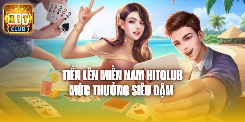 HITCLUB - Thiên đường cá cược đổi thưởng số 1 Việt Nam